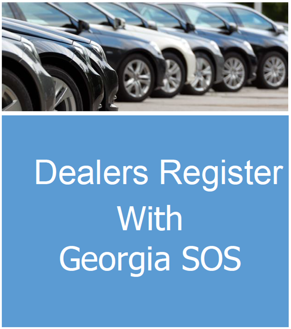 Georgia Dealers Register with GA Secretary of State